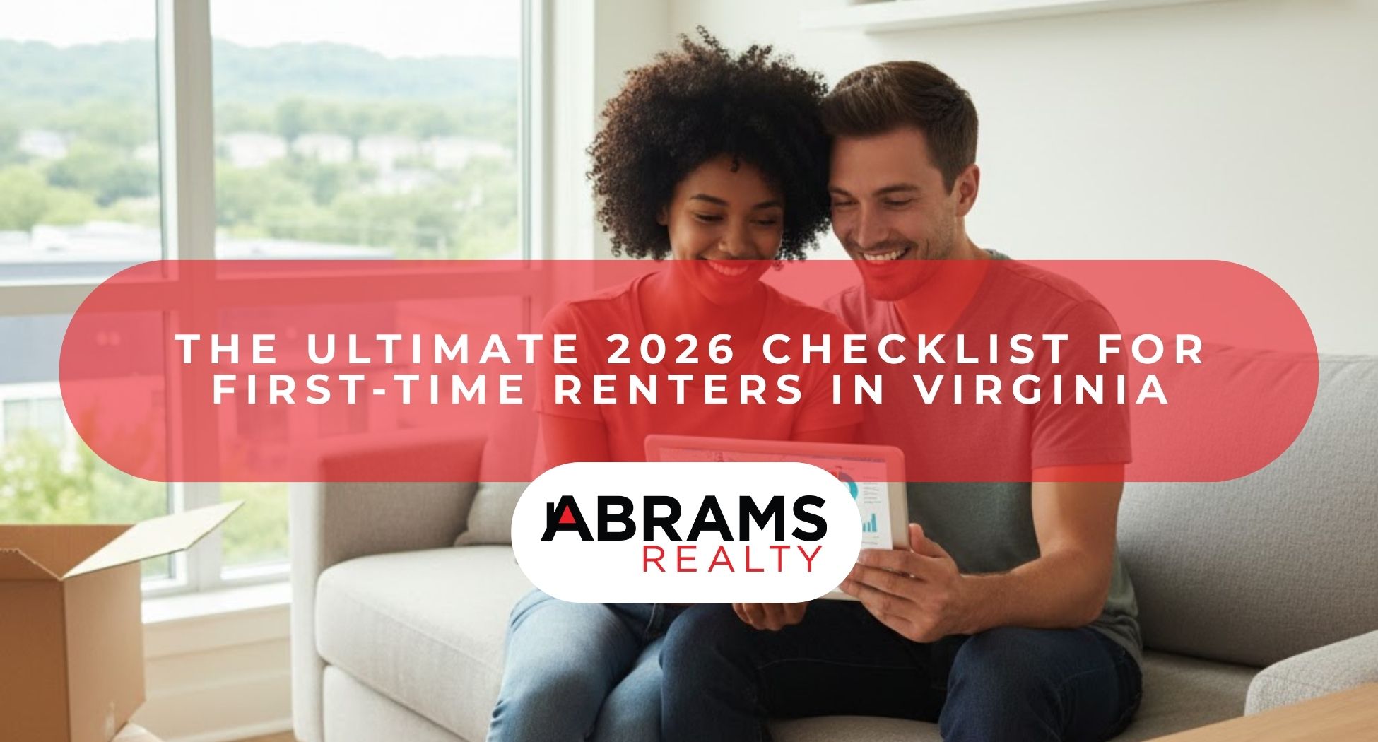 The Ultimate 2026 Checklist for First-Time Renters in Virginia